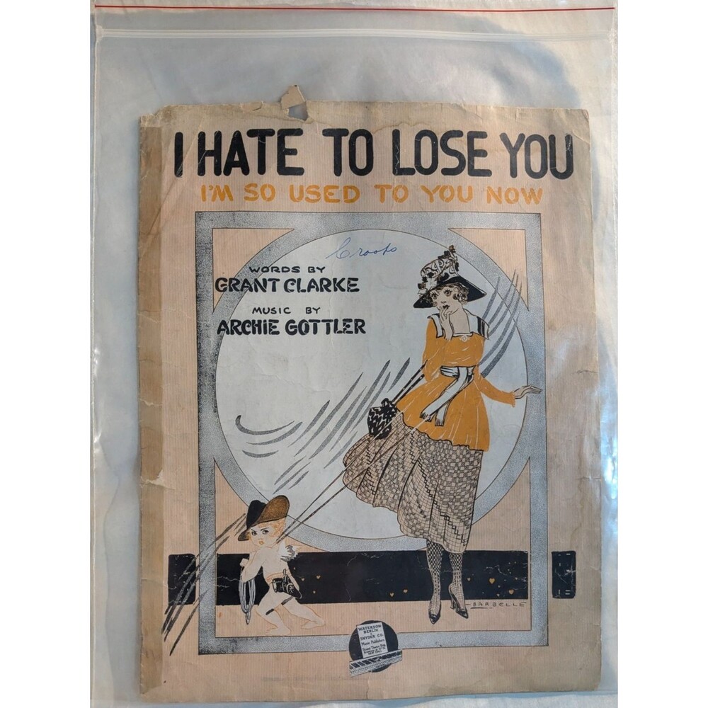 I HATE TO LOSE YOU BY CLARKE/GOTTLER. 1918 SHEET MUSIC. BARBELLE COVER ART